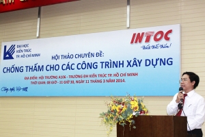 INTOC hội thảo chuyên đề về chống thấm và trao học bổng cho sinh viên ĐH Kiến trúc TP.HCM